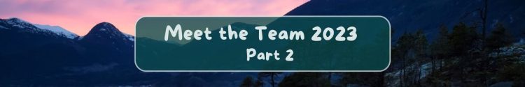 Meet the Team – Part 2