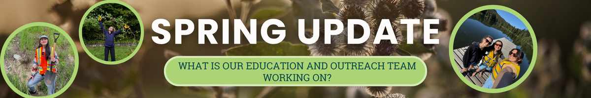Education and Outreach in Bloom: What have we been up to this spring?